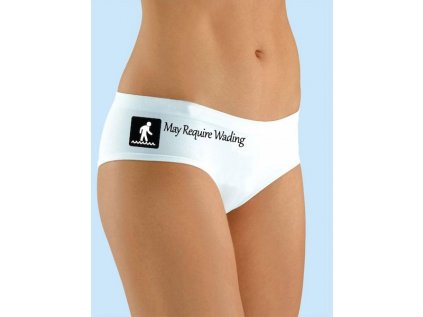 Panties for Friday - "May require wading"
